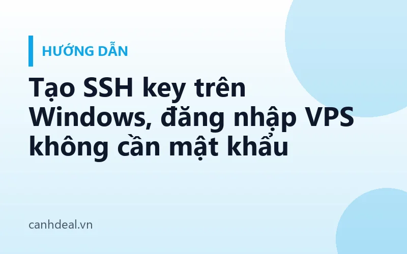 Tạo SSH key trên Windows, đăng nhập VPS không cần mật khẩu